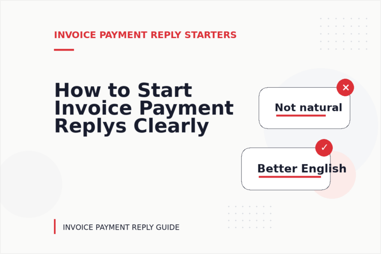 How to Start Invoice Payment Replys Clearly