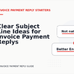 Clear Subject Line Ideas for Invoice Payment Replys