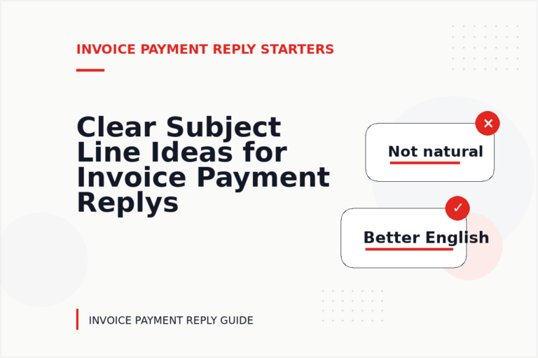 Clear Subject Line Ideas for Invoice Payment Replys