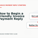 How to Begin a Friendly Invoice Payment Reply