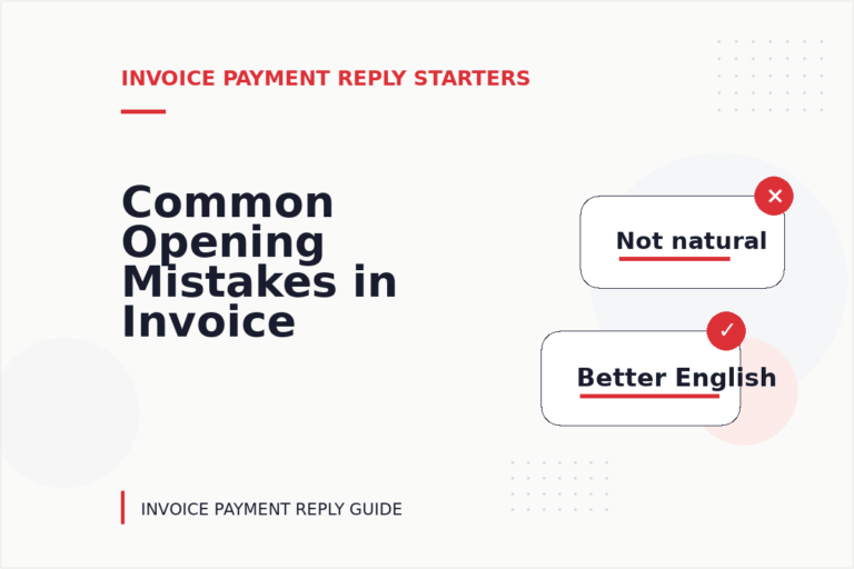 Common Opening Mistakes in Invoice Payment Replys