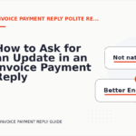 How to Ask for an Update in an Invoice Payment Reply