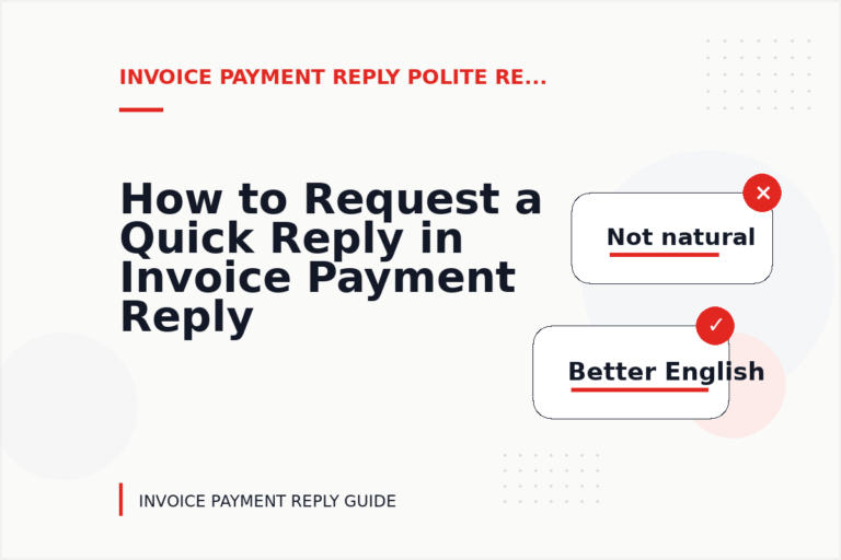 How to Request a Quick Reply in Invoice Payment Reply English