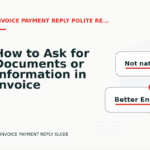 How to Ask for Documents or Information in Invoice Payment Reply English