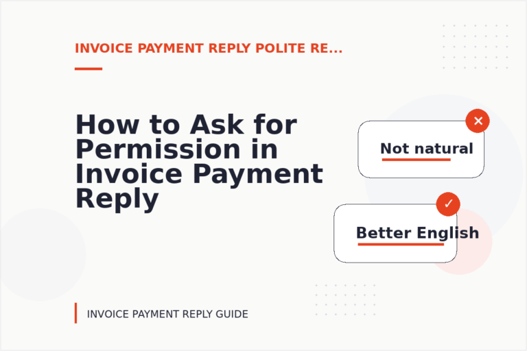 How to Ask for Permission in Invoice Payment Reply English How to Ask for Permission in Invoice Payment Reply English