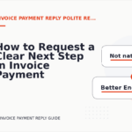 How to Request a Clear Next Step in Invoice Payment Reply English