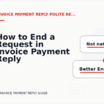 How to End a Request in Invoice Payment Reply English
