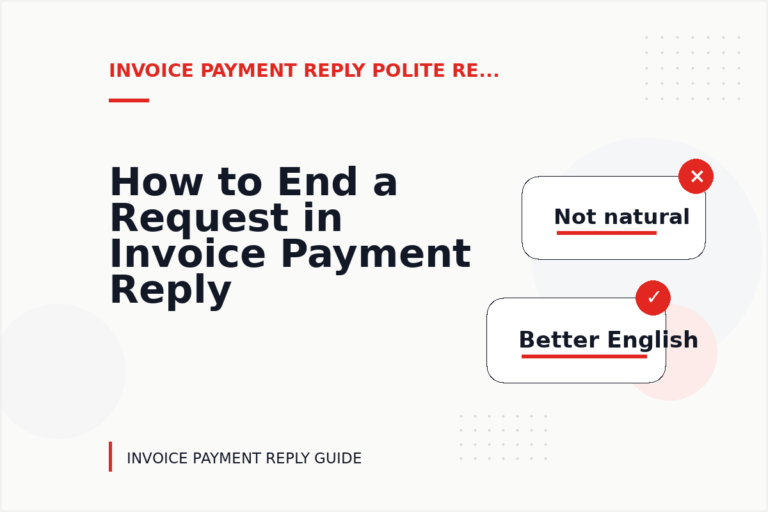 How to End a Request in Invoice Payment Reply English