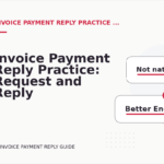 Invoice Payment Reply Practice: Request and Reply Examples