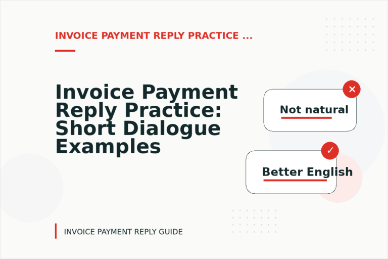 Invoice Payment Reply Practice: Short Dialogue Examples