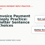 Invoice Payment Reply Practice: Better Sentence Choices