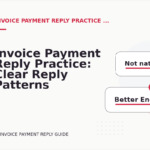 Invoice Payment Reply Practice: Clear Reply Patterns