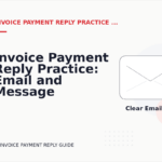 Invoice Payment Reply Practice: Email and Message Examples